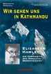 Reisverhaal Wir sehen uns in Kathmandu | Elizabeth Hawley