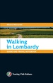 Wandelgids Lombardia walking in | Touring Club Italiano