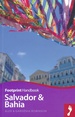 Reisgids Handbook Bahia & Salvador | Footprint