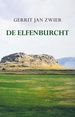 Reisverhaal De elfenburcht | Gerrit Jan Zwier
