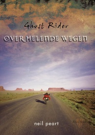 Reisverhaal Ghost Rider | Neil Peart