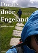 Reisverhaal Dwars door Engeland | Martijn Van Rijsbergen
