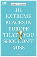 Reisgids 111 places in Extreme Places in Europe That You Shouldn't Miss | Emons