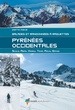 Sneeuwschoenwandelgids Pyrénées occidentales balades et randonnées à raquettes | Rando Editions