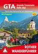 Wandelgids GTA – Grande Traversata delle Alpi Durch das Piemont bis ans Mittelmeer | Rother Bergverlag