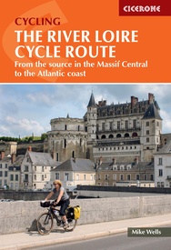 Fietsgids The River Loire Cycle Route | Cicerone