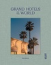 Reisgids Grand hotels of the world | Luster