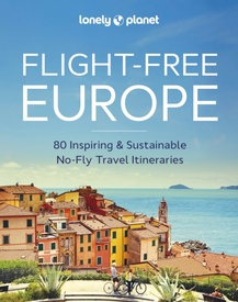 Reisgids - Reishandboek Flight-Free Europe | Lonely Planet