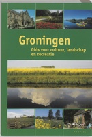 Groningen - Gids voor cultuur, landschap en recreatie