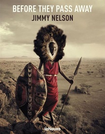 Fotoboek Before they pass away | Jimmy Nelson